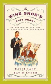 The Wine Snob's Dictionary