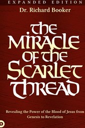 The Miracle of the Scarlet Thread Expanded Edition
