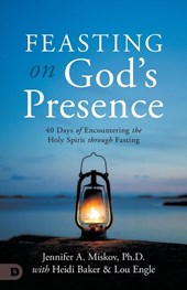 Feasting on God's Presence