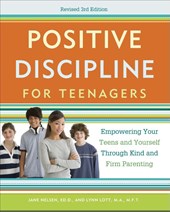Positive Discipline for Teenagers, Revised 3rd Edition