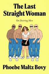 The Last Straight Woman