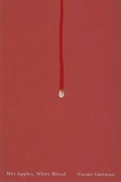 Wet Apples, White Blood