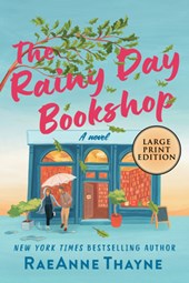 The Rainy Day Bookshop: A Contemporary Small-Town Story of Family, Community and Books