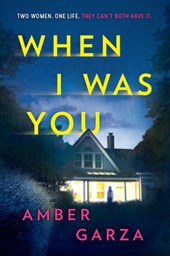 Garza, A: When I Was You