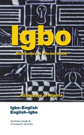 Igbo-English/English-Igbo Dictionary & Phrasebook