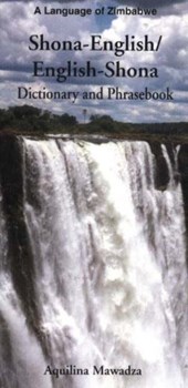 Shona-English/English-Shona Dictionary and Phrasebook