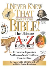 I Never Knew That Was in the Bible