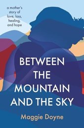 The Between the Mountain and the Sky