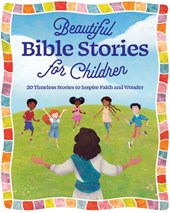 Beautiful Bible Stories for Children