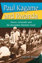 Paul Kagame and Rwanda