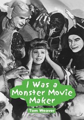 I Was a Monster Movie Maker