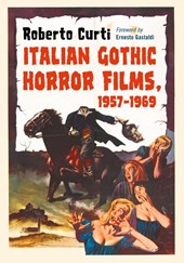 Italian Gothic Horror Films, 1957-1969