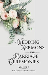 Wedding Sermons & Marriage Ceremonies Vol 2