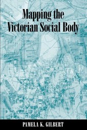 Mapping the Victorian Social Body