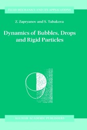 Dynamics of Bubbles, Drops and Rigid Particles