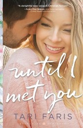Until I Met You