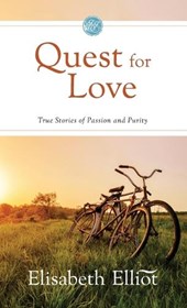 Quest for Love: True Stories of Passion and Purity