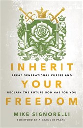 Signorelli, M: Inherit Your Freedom