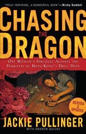 Pullinger, J: Chasing the Dragon