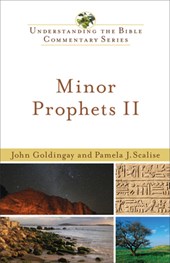 Minor Prophets II: Understanding the Bible Commentary Series