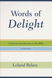 Words of Delight: A Literary Introduction to the Bible