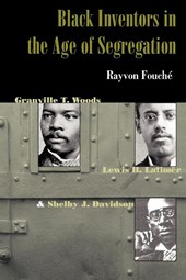 Black Inventors in the Age of Segregation