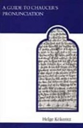 A Guide to Chaucer's Pronunciation