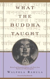 Rahula, W: What the Buddha Taught