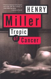 Miller, H: Tropic of Cancer