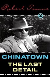 CHINATOWN & THE LAST DETAIL