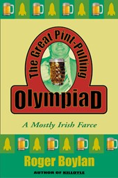 The Great Pint-Pulling Olympiad: A Mostly Irish Farce