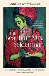 Szczypiorski, A: Beautiful Mrs. Seidenman