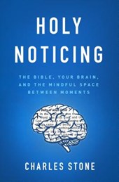 HOLY NOTICING