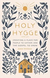 Erickson, J: Holy Hygge