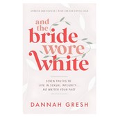And the Bride Wore White