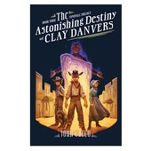 The Astonishing Destiny of Clay Danvers