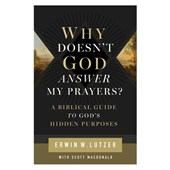 Why Doesn't God Answer My Prayers?