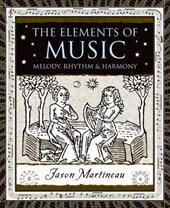 Martineau, J: Elements of Music