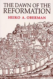 The Dawn of the Reformation
