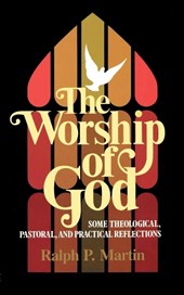 The Worship of God