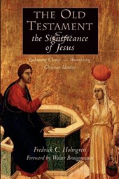 Old Testament and the Significance of Jesus