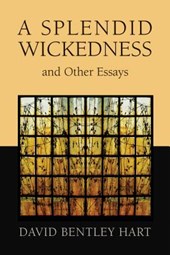 Splendid Wickedness and Other Essays