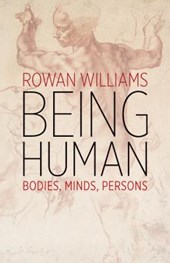 Being Human: Bodies, Minds, Persons