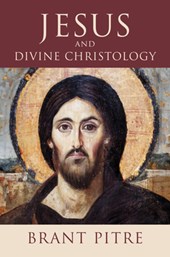 Pitre, B: Jesus and Divine Christology