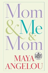 Mom & Me & Mom