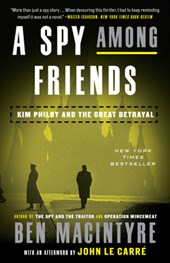 Macintyre, B: Spy Among Friends