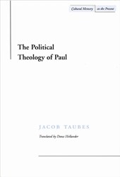 The Political Theology of Paul