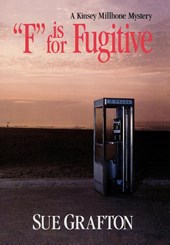 Grafton, S: F Is for Fugitive