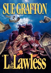 Grafton, S: L Is for Lawless