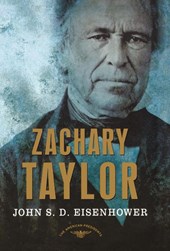 Eisenhower, J: Zachary Taylor